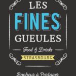 Fines Gueules Strasbourg restaurant local